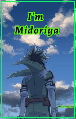 I'm Midoriya | BNHA (Antiguo)