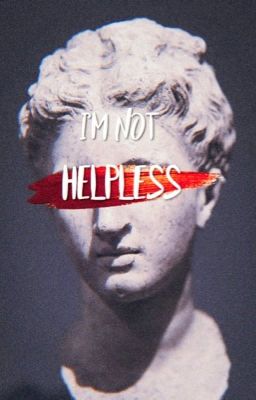 I'm Not Helpless |1|