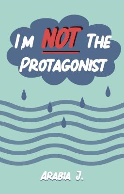 I'm Not The Protagonist