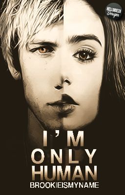 I'm Only Human -- [Editing]