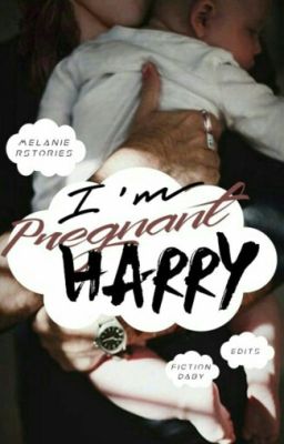 I'm Pregnant Harry [Zayn Malik & Narry Storan]