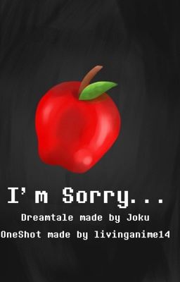 I'm Sorry...