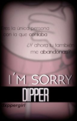 i'm sorry, dipper【gravity falls one short】