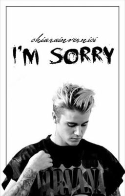 I'm Sorry {Justin Bieber}