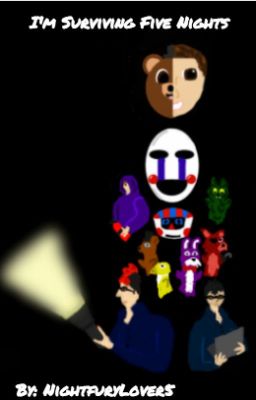 I'm Surviving Five Nights (Reader x Nate x MatPat)