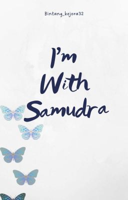 I'm With Samudra