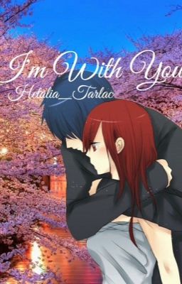 I'm With You [A Jerza Fanfic]