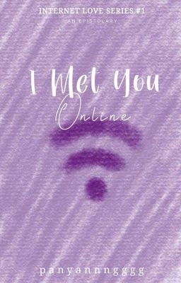 I Met You Online (Internet Love Series 1)