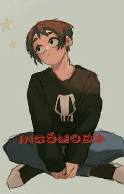 ◖I N C O M O D O◗ (OchakoGend)