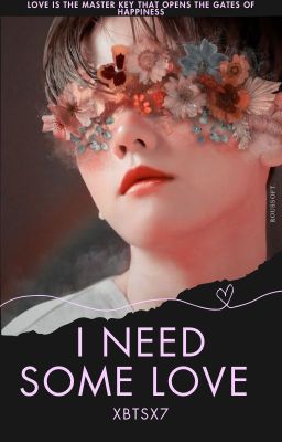 I need some love || b.bh x p.cy || 18+