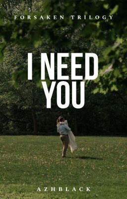 I NEED YOU