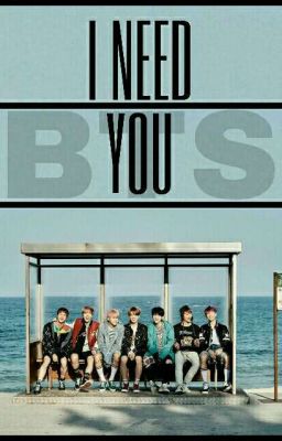 I NEED YOU (BTS) 