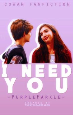 I Need You | COWAN