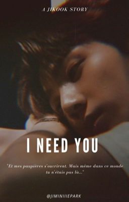 I Need You | jikook