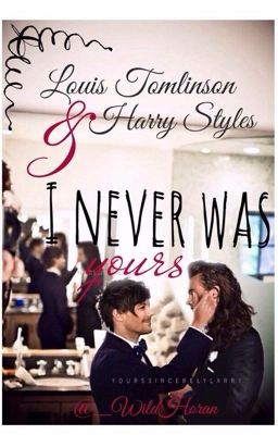 I never was yours [ LS ]