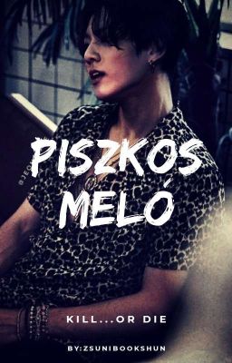 I. Piszkos Meló [JK ff] ✔️