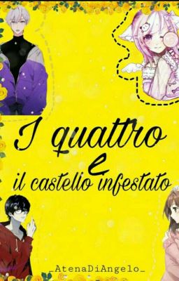 I Quattro E Il Castello Infestato