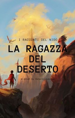 I racconti del nido - La ragazza del deserto