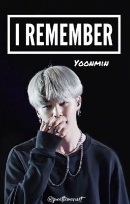 I Remember ≪OS ≫ M.YG x P.JM 