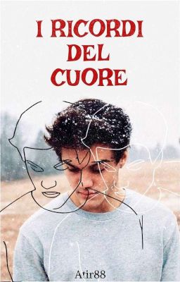 I RICORDI DEL CUORE {Completa} 