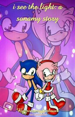 I See The Light : A Sonamy ♡ Story 