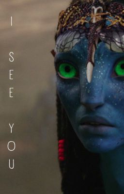 I see you |AVATAR|