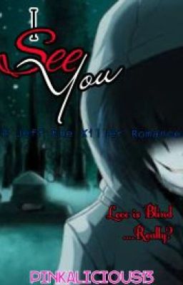 I See You [Jeff the Killer]