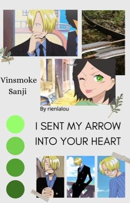 I SENT MY ARROW INTO YOUR HEART [VINSMOKE SANJI]||ONE PIECE