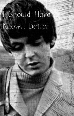 I Should Have Known Better (Sequel to That Boy)