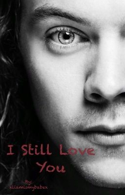 I Still Love You || H.S