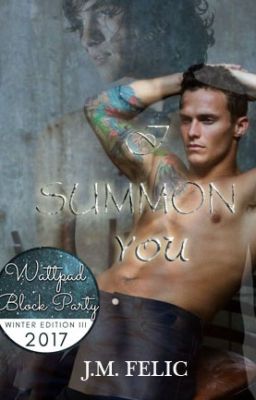 I Summon You (18+) (ManxMan Supernatural story)