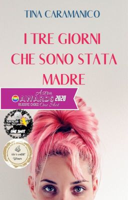 I tre giorni che sono stata madre