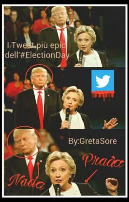 I Tweet più epici dell'#ElectionDay