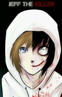 i want to kill (jeff the killer story)