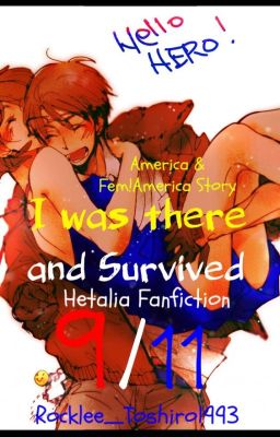 I Was There and Survived 9/11 ||Hetalia - America - Fem!America|| [COMPLETED]