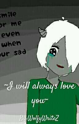 ~I will always love you~