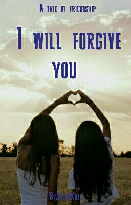 I Will Forgive You