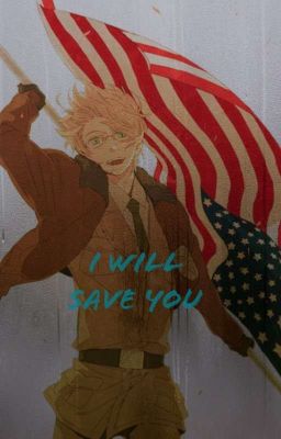 I will save you