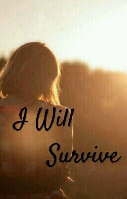 I Will Survive