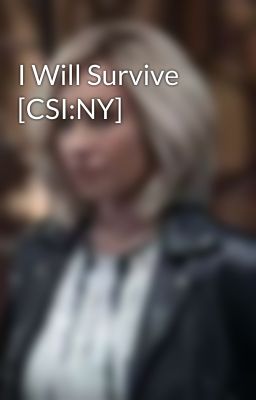 I Will Survive [CSI:NY]