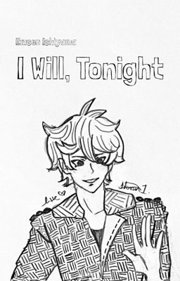 I Will, Tonight