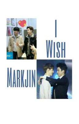 I Wish [Markjin]