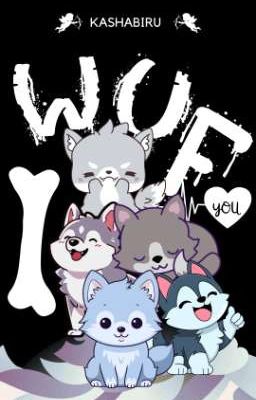 I Wuf You