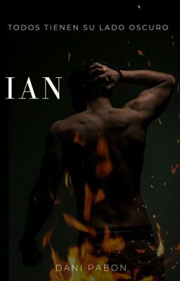 IAN - [Todos tienen su lado oscuro] 