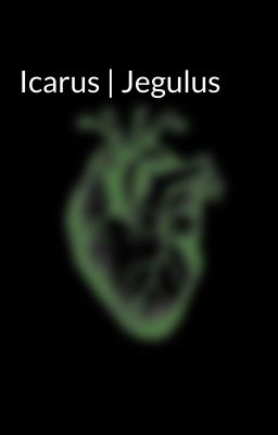 Icarus | Jegulus