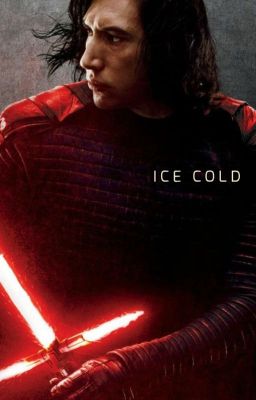 ICE COLD ≧ Kylo Ren