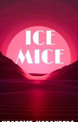 Ice Mice ~ Harry Potter One-shots