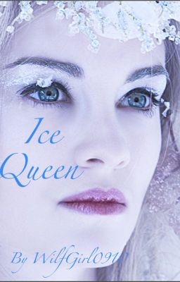 Ice Queen (Completed) (Book one of seven series)