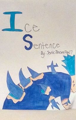 Ice Sentence (A Thor X Gracie Love Story)