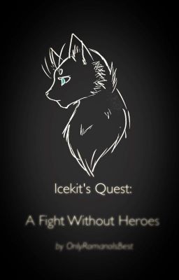 Icekit's Quest: A Fight Without Heroes(DISCONTINUED)